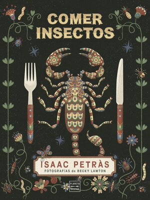 cover image of Comer insectos